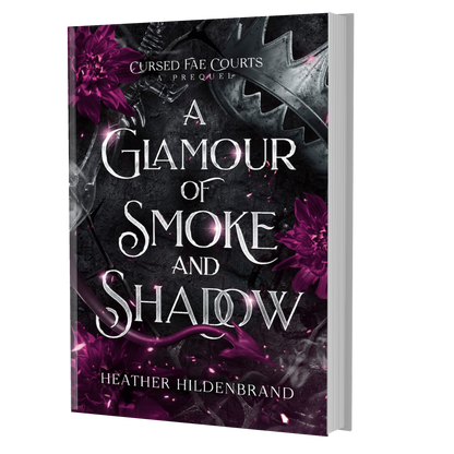 A Glamour of Smoke & Shadow